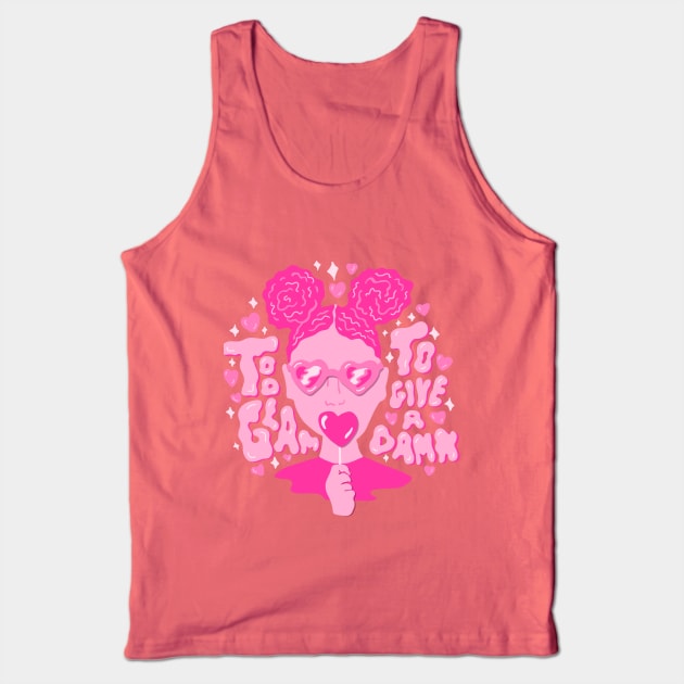 Too Glam to Give a Damn Tank Top by Doodle by Meg